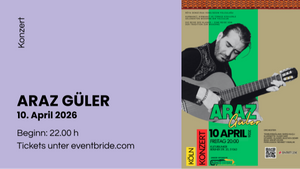 Araz Güler // KONZERT
