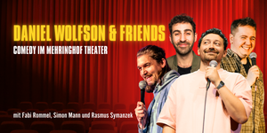 STAND UP COMEDY x Daniel Wolfson & Friends! @ MEHRINGHOF THEATER