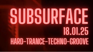 SUBSURFACE-Hard-Trance-Techno-Groove