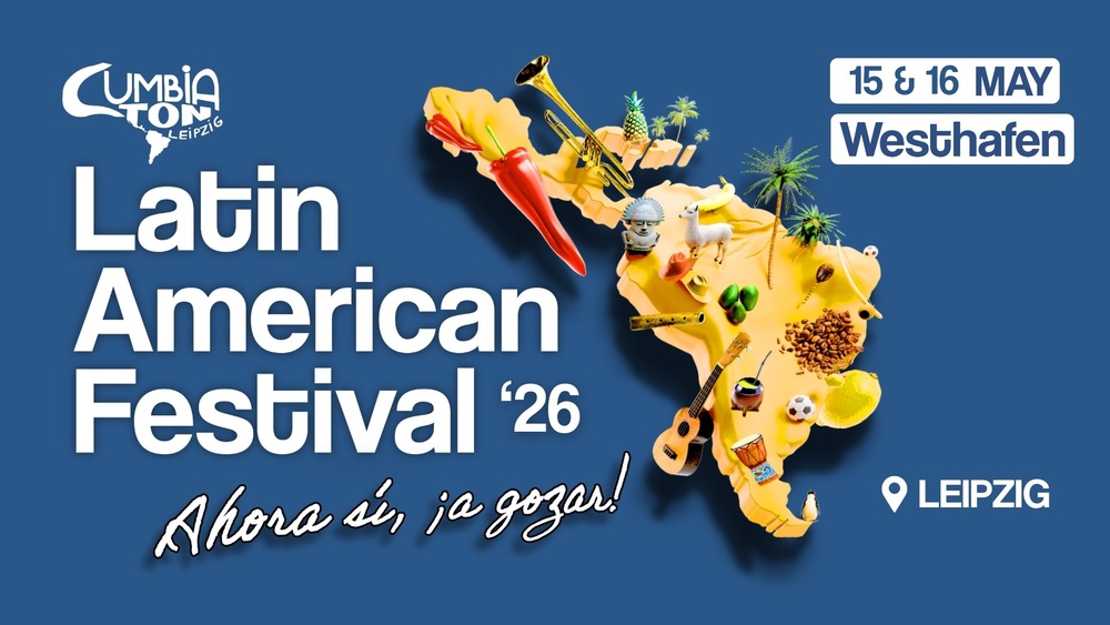 Latin American Festival 2026 by Cumbiatón Leipzig🌴