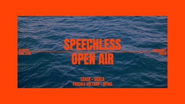 SPEECHLESS OPEN AIR w/ Lexer, Skala & Pascale Voltaire