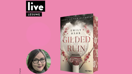 LESUNG: Emily Bähr - Gilded Ruin