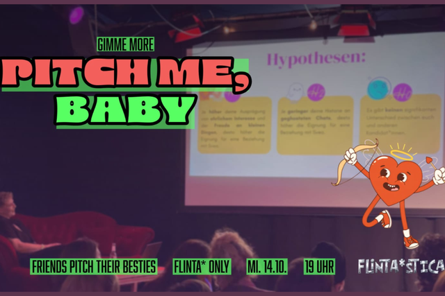 Pitch Me, Baby! ❤️‍🔥 FLINTA* Dating, but make it PowerPoint 📈💘