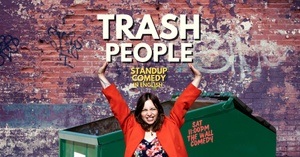 Trash People Standup: Comedy for your worst self (EN) Saturday in Friedrichshain