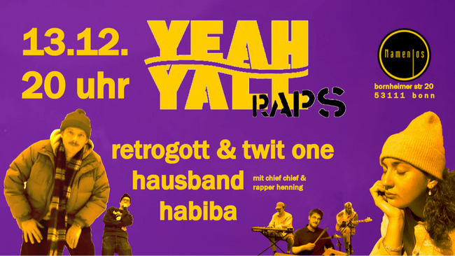 Yeah Yall Raps: Retrogott & Twit One/Hausband/Habiba