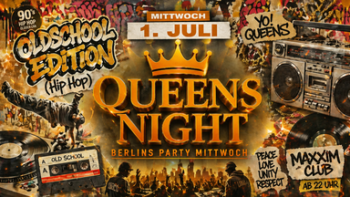 Queens Night Oldschool Edition