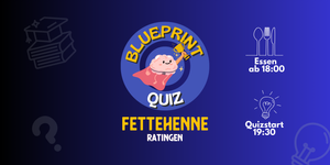 Blueprint Quiz | Ratingen (bei gutem Wetter OPEN AIR)