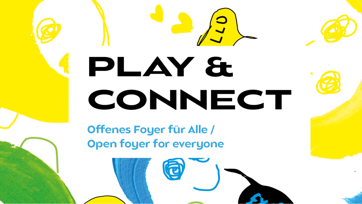Play & Connect - Offenes Foyer für alle