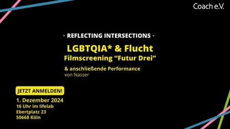 LGBTQIA* & Flucht - Filmscreening "Futur Drei"