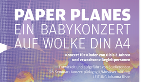 Paper Planes - Ein Babykonzert auf Wolke DIN A4