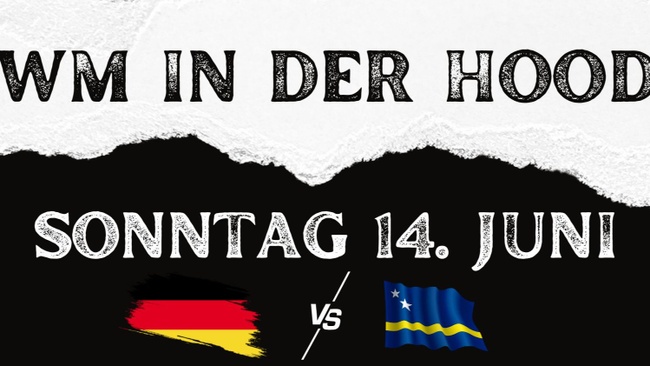 WM Live in der Hood Deutschland - Curacao