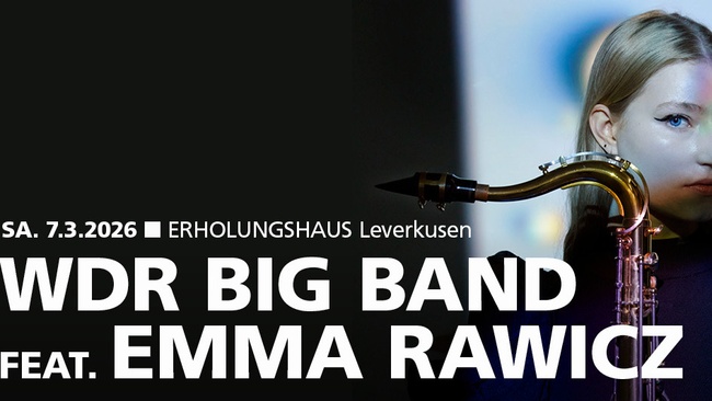 WDR BIG BAND & EMMA RAWICZ - 47. Leverkusener Jazztage