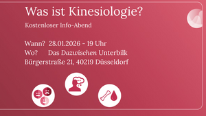 Was ist Kinesiologie? – Kostenloser Info-Abend