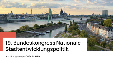 19. Bundeskongress Nationale Stadtentwicklung // KONGRESS