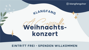 Klangfang: A-Cappella-Weihnachtskonzert in Sülz