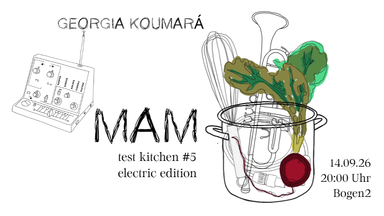 MAM test kitchen #5 – Georgia Koumará