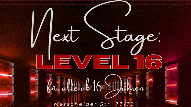 Next Stage: Level 16 - Die 16er Party