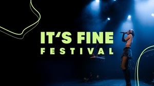 IT'S FINE FESTIVAL 2025