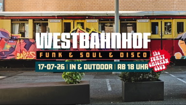WESTBAHNHOF x FUNKY CHICKEN CLUB – The Revival