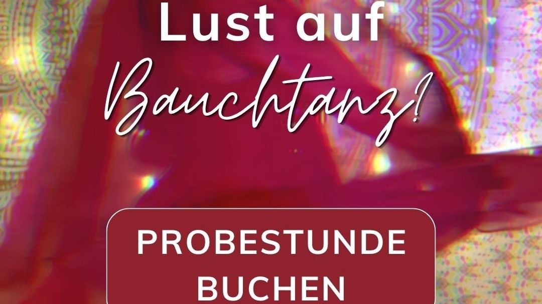 Titelbild der Veranstaltung Bauchtanz Bellydance Orientalischer Tanz