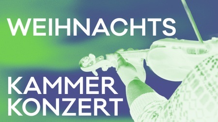 Weihnachtskammerkonzert