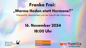 Warme Hoden statt Hormone? Lesung von Franka Frei