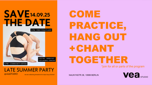 LATE SUMMER PARTY - free class. hanging out.community kirtan
