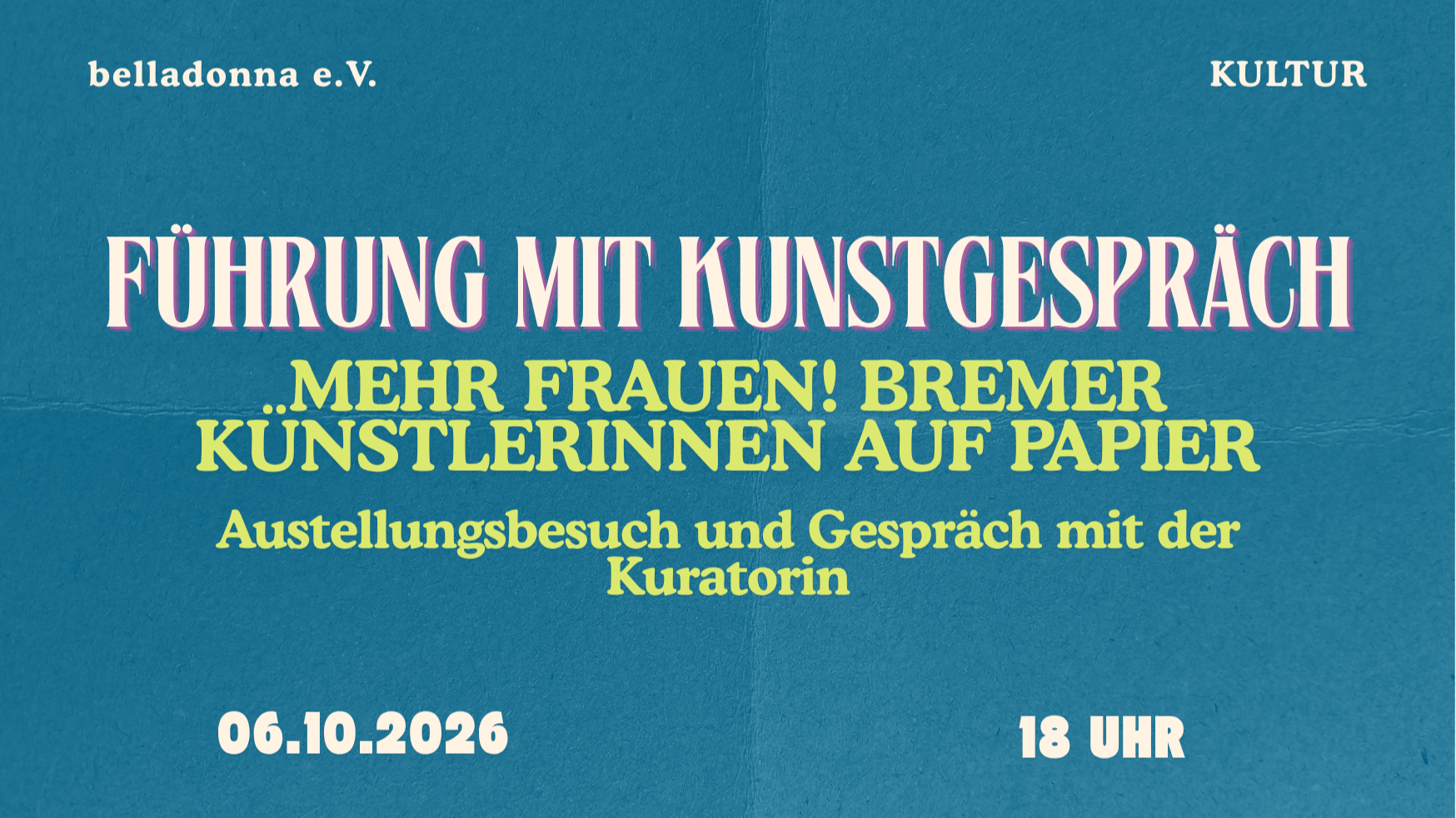 Mehr Frauen! Bremer Künstlerinnen auf Papier