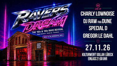 Ravers Dream - with Charly Lownoise / Dune / Special D.