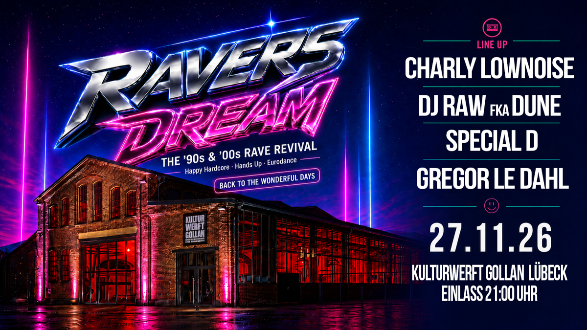 Ravers Dream - with Charly Lownoise / Dune / Special D.