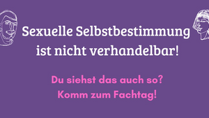 Fachtag "Sexuelle Bildung ein Leben lang"