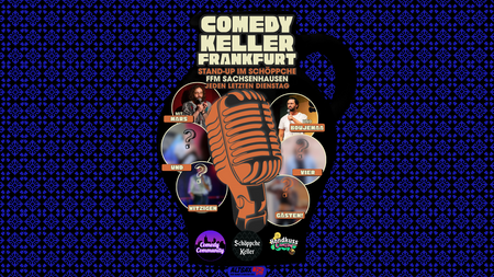 COMEDY KELLER FRANKFURT! Deutsche Stand-Up Comedy