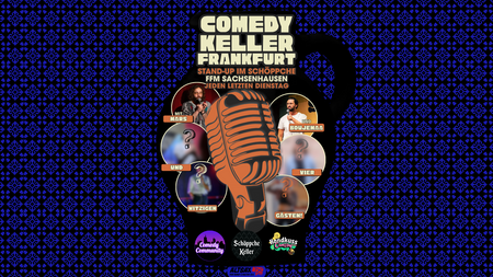COMEDY KELLER FRANKFURT! Deutsche Stand-Up Comedy