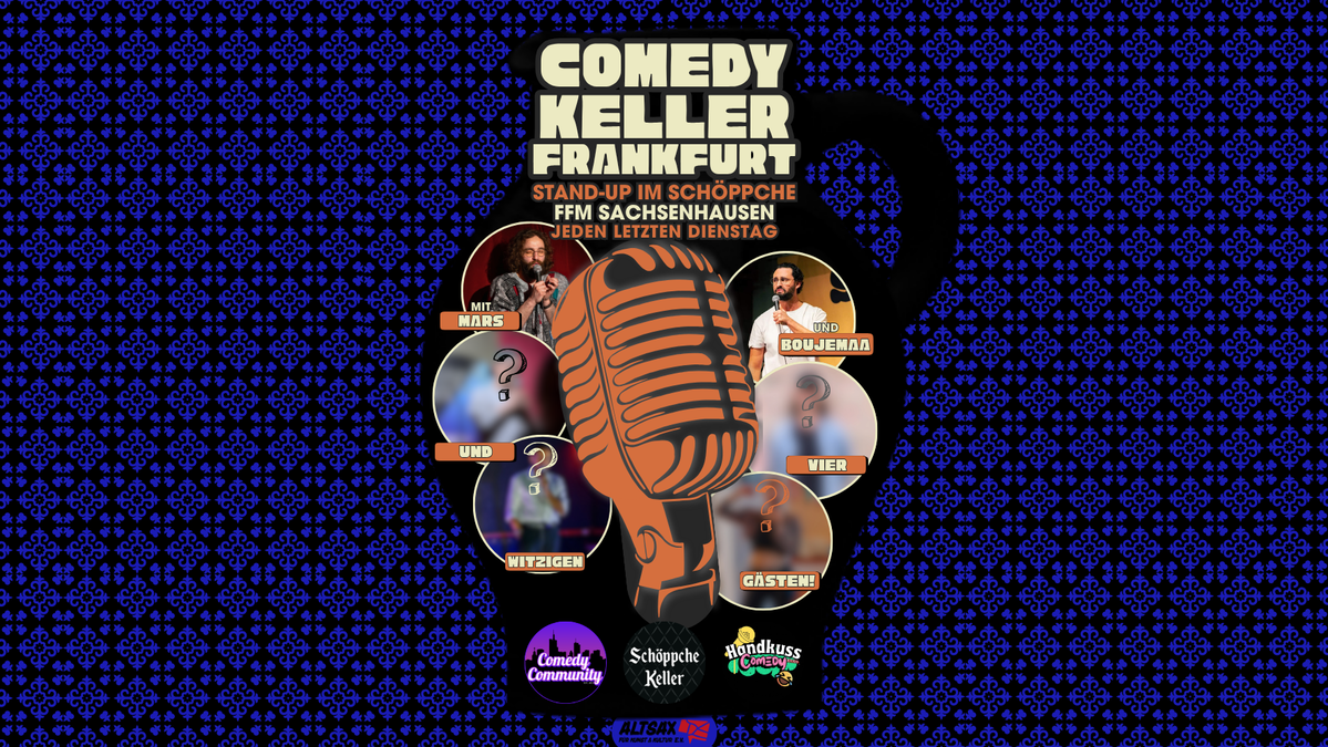 COMEDY KELLER FRANKFURT! Deutsche Stand-Up Comedy