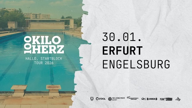 100 Kilo Herz - Hallo, Starblock Tour 2026 - Erfurt Engelsburg