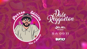 Dale Reggaeton Perreo Edition / Sa 09.11 @Block7 Mannheim