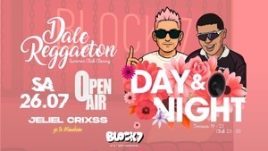 Dale Reggaeton "Summer Club Closing" x Block7 Mannheim / Sa 26.07.25