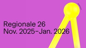 Vernissage: Regionale 26