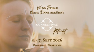 September Retreat 2026 - Wenn Stille Deine Sinne berührt