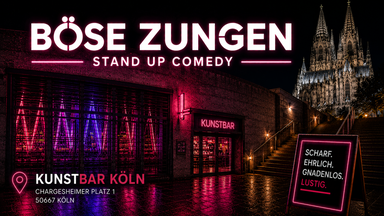 Böse Zungen Stand Up Comedy @Kunstbar