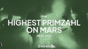 Highest Primzahl on Mars x bebenLIVE