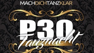 P30 Tanznacht im Steintor - Welcome 2026