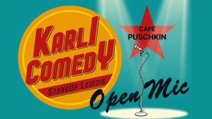 Karli Comedy - Open Mic im Café Puschkin | Stand-Up Comedy