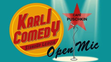 Karli Comedy - Open Mic im Café Puschkin | Stand-Up Comedy