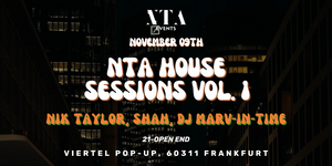 NTA HOUSE SESSIONS VOL. 1 @ Viertel PopUp Frankfurt