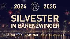 Silvester im Bärenzwinger – Der perfekte Start ins Jahr 2025!