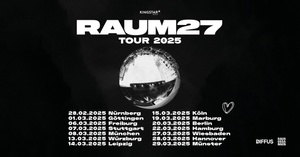 RAUM27 - Tour 2025 - präsentiert von Rausgegangen