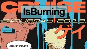 CRUISE x IsBurning with 36framez, Carlos Valdes, Cassy, GIO THELLO, Kuduxxti, LYDO, Muallem