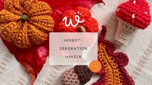 Herbst-Dekoration häkeln