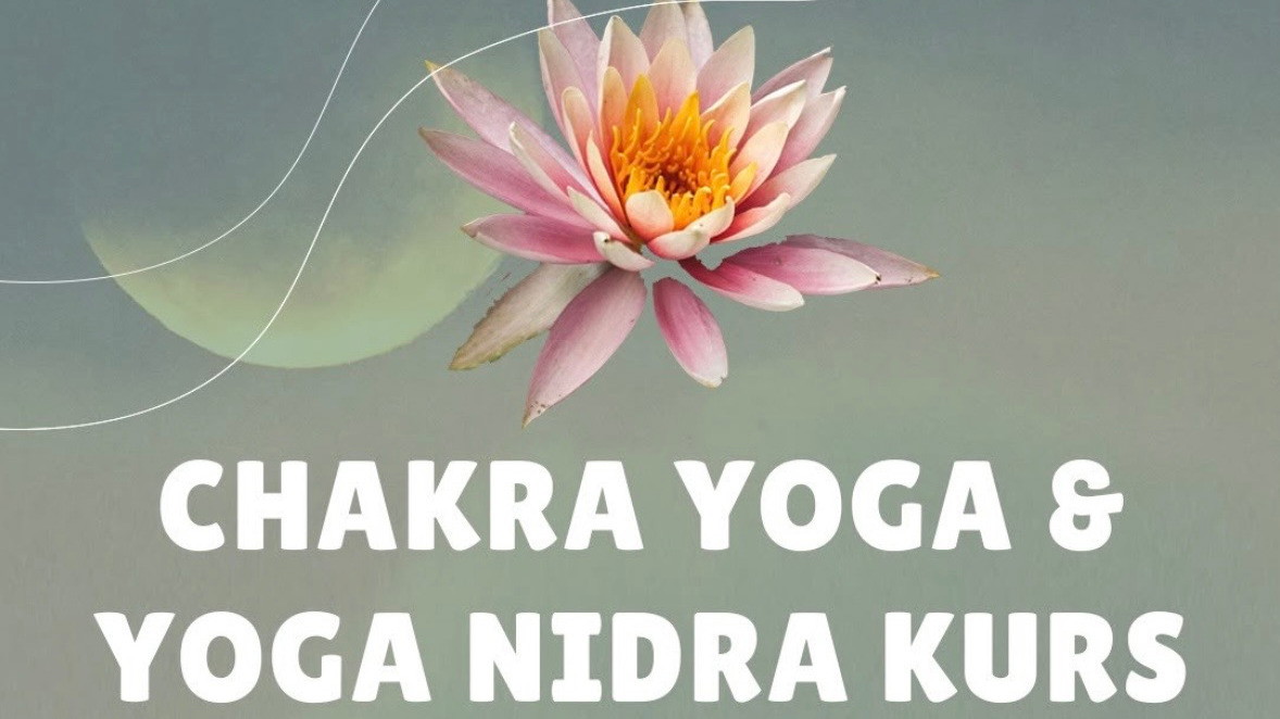 Chakra Yoga & Yoga Nidra Kurs